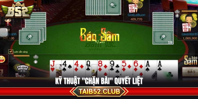 Chiến thuật chặn bài hiệu quả