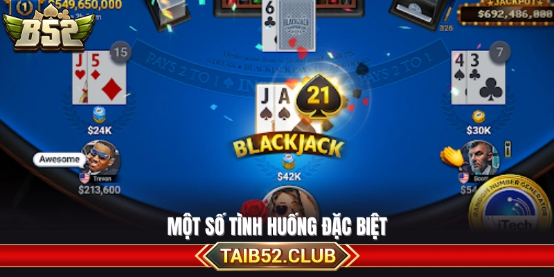 Các trường hợp hy hữu phát sinh trong quá trình chơi